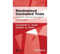 Randomized Controlled Trials: Questions, Answers and Musings