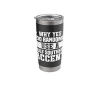 Randomly Use A Gulf Southern Accent Stainless Steel Insulated Tumbler