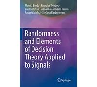 Randomness and Elements of Decision Theory Applied to Signals