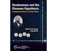 Randomness and the Riemann Hypothesis: Probability, Statistics, and the Primes (Miscellaneous Books)
