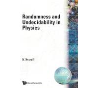 Randomness And Undecidability In Physics