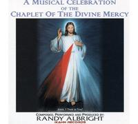 Randy Albright - Musical Celebration of the Chaplet of the Divine M