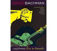 Randy Bachman - Jazz Thing Live In Toronto [DVD]
