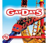 Randy Bettis - Party Groove: Gaydays 3
