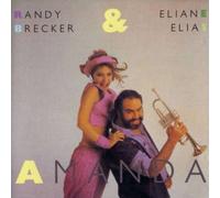 Randy Brecker & Eliane Elias - Amanda - UK