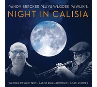 Randy Brecker - Plays Wlodek Pawlik's Night In Calisia