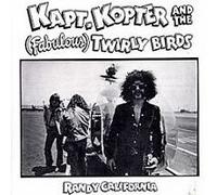 Randy California - Kapt Kopter + The Twirly Birds
