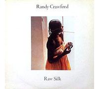 Randy Crawford / Raw Silk
