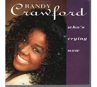 Randy Crawford - Who's Crying Now / Just A Touch [Vinyl Single]