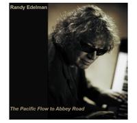 Randy Edelman: The Pacific Flow To Abbey Road, CD