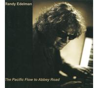 Edelman Randy - The Pacific Flow To Abbey Road [CD]
