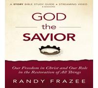 Randy Frazee The God the Savior Bible Study Guide Plus Streaming Video: Our Randy Frazee Multicolor