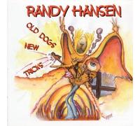 Randy Hansen - Old Dogs New Tricks