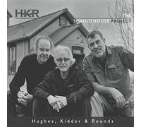 Randy Hughes (Guitar)/Glenn Kidder/Jon Rounds - The Schoolhouse Project