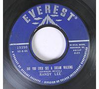 Randy Lee 45 RPM Did You Ever See a Dream Walking / Baby, Where You Are