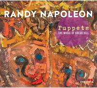 Randy Napoleon - Puppets: The Music of Gregg Hill