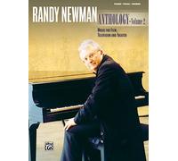 Randy Newman -- Anthology, Vol 2: Music for Film, Television and Theater (Piano/Vocal/Chords)