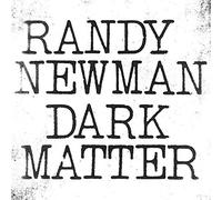 Randy Newman - Dark Matter [VINYL]