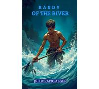 Randy of the River: The Adventures of a Young Deckhand