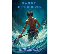 Randy of the River: The Adventures of a Young Deckhand