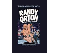 RANDY ORTON: The RKO Super Slammer- Biography for kids
