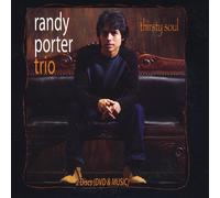 RANDY PORTER - Thirsty Soul