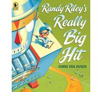 Randy Riley's Really Big Hit by Chris Van Dusen (2016-03-22)