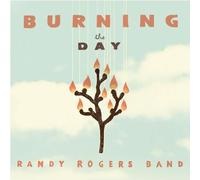 Randy Rogers Band - Burning The Day