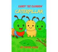 Randy the Rainbow Caterpillar