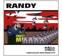 Randy - There's No Way We're Going To Fit In