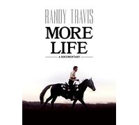 Randy Travis: More Life A Documentary