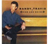 RANDY TRAVIS: RISE & SHINE - CD