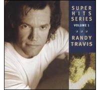 Randy Travis - Randy Travis Super Hits