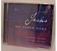 Randy Vader - Jesus No Other Name (UK Import)
