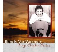Randy VanWarmer - Sings Stephen Foster [Import]