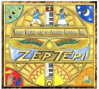 Randy Weston - Zep Tepi Randy Weston African