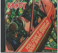 Randy - You Can't Keep A Good Band Down