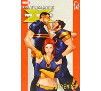 Raney, Tom - Ultimate X-Men Volume 14: Phoenix? TPB (Ultimate X-men, 14)