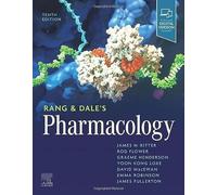 Rang & Dale's Pharmacology – 10th edition – Elsevier