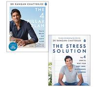 Rangan Chatterjee 2 Books Collection Set (The Stress Solution: The 4 Steps To Calmer, Happier, Healthier You & The Stress Solution)