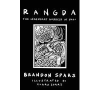 Rangda: The Legendary Goddess of Bali