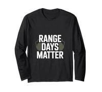 Range Days Matter Shooting Identity Long Sleeve T-Shirt