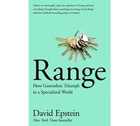 Range: How Generalists Triumph in a Specialized World
