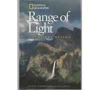 Range of Light: The Sierra Nevada (National Geographic Destinations)