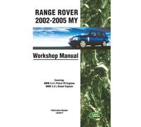 Range Rover 2002-2005 MY - BMW 4.4 L Petrol V8 Engines, BMW 3.0 L Diesel Engines Workshop Manual: Part no. LRL0477