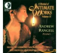 Rangell, Andrew - Recital of Intimate Works