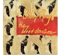 Rangell,Bobby - The Blood Donation