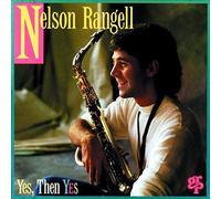 Rangell, Nelson - Yes Then Yes