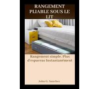 RANGEMENT PLIABLE SOUS LE LIT: Rangement simple. Plus d'espaceas Instantanément
