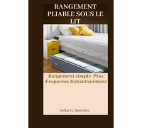 RANGEMENT PLIABLE SOUS LE LIT: Rangement simple. Plus d'espaceas Instantanément